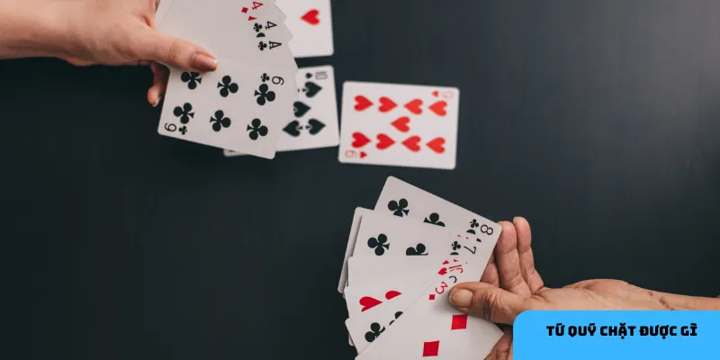 Tứ quý là bộ bài gồm bốn lá có cùng giá trị.