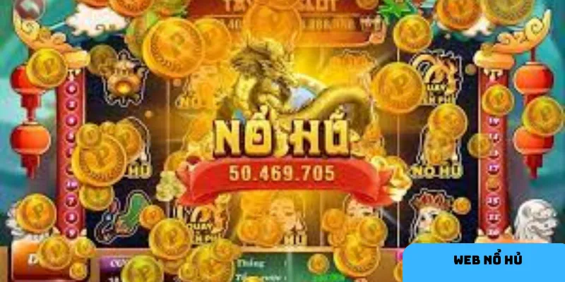 Bí quyết chơi nổ hũ hiệu quả tại web nổ hủ