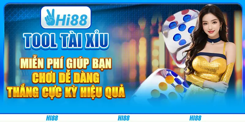 Tool tài xỉu miễn phí giúp bạn chơi dễ dàng, thắng cực kỳ hiệu quả