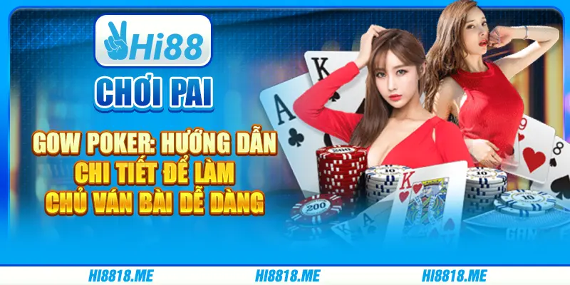 Pai Gow Poker: Trò chơi bài đầy thú vị và thử thách