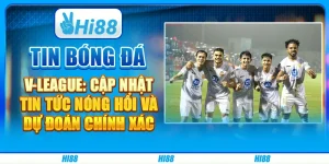 Tin Bóng Đá V-League: Cập Nhật Tin Tức Nóng Hổi Và Dự Đoán Chính Xác